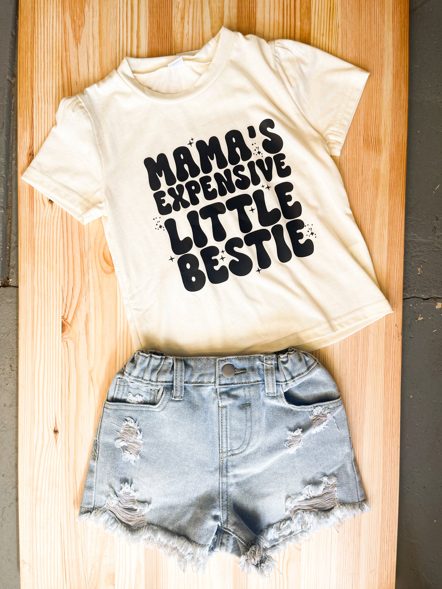 Mama’s Expensive Bestie Tee