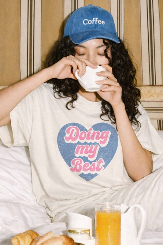 Doing My Best Tee